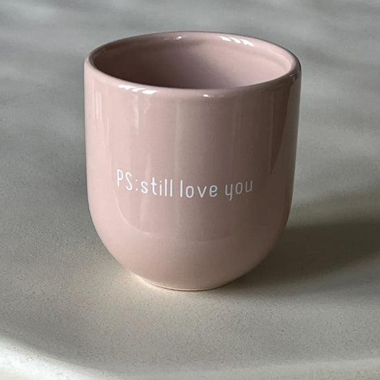 Mug PS I still love you