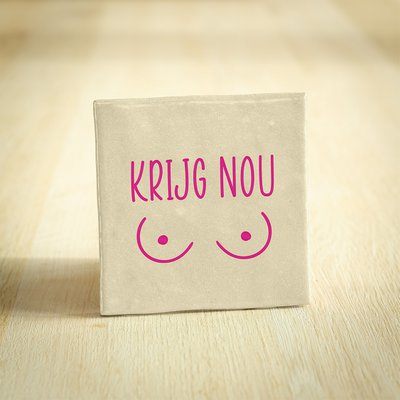 Tegeltje krijg nou tieten 
