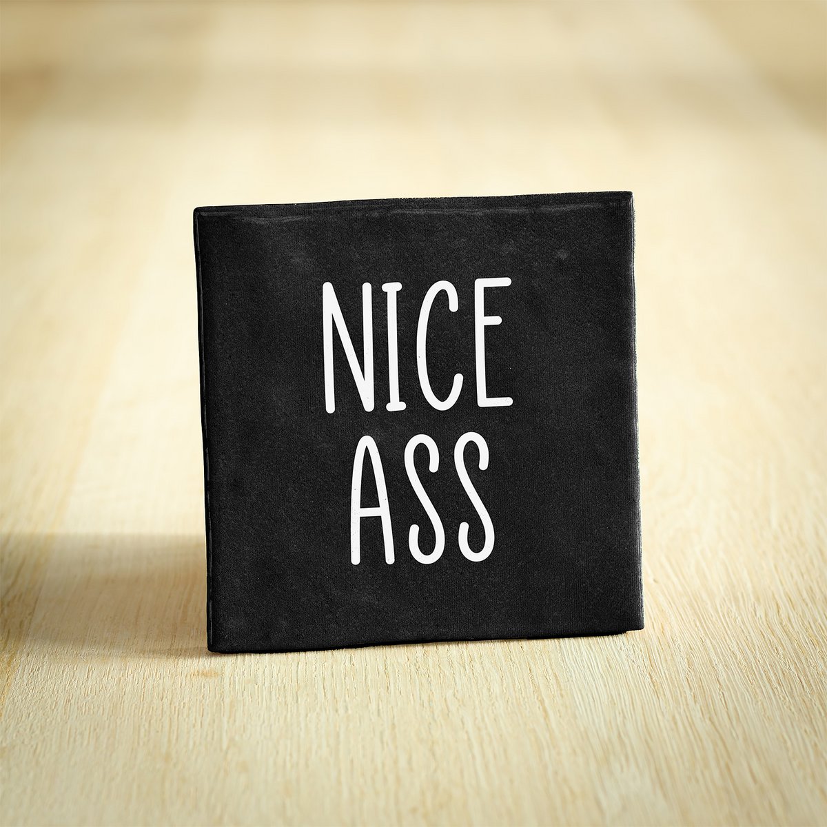 Tegeltje nice ass - conceptstore Liefs uit Zierikzee 